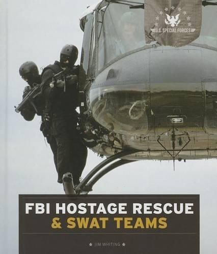 Cover image for FBI Hostage Rescue & Swat Teams