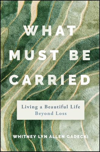 Cover image for What Must Be Carried