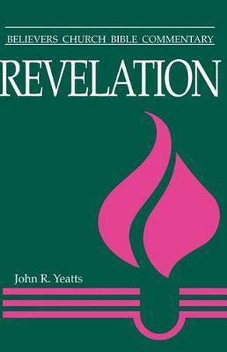 Cover image for Revelation: Believers Church Bible Commentary