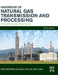 Cover image for Handbook of Natural Gas Transmission and Processing: Principles and Practices