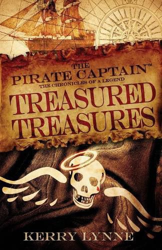 Cover image for The Pirate Captain, Treasured Treasures: The Chronicles of a Legend