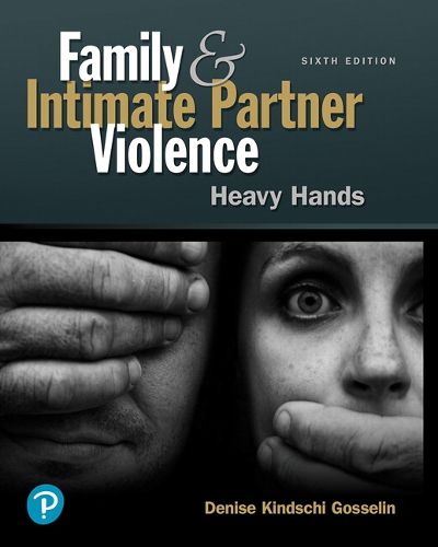 Cover image for Family and Intimate Partner Violence: Heavy Hands