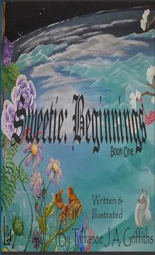 Cover image for Sweetie: Beginnings Hardcopy