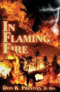 Cover image for In Flaming Fire: A Study of 2 Thessalonians 1