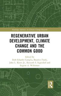 Cover image for Regenerative Urban Development, Climate Change and the Common Good