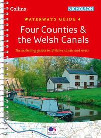 Cover image for Four Counties and the Welsh Canals: For Everyone with an Interest in Britain's Canals and Rivers