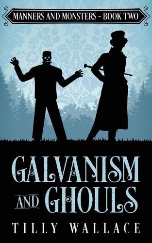 Cover image for Galvanism and Ghouls