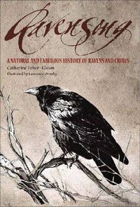 Cover image for Ravensong: A Natural and Fabulous History of Ravens and Crows