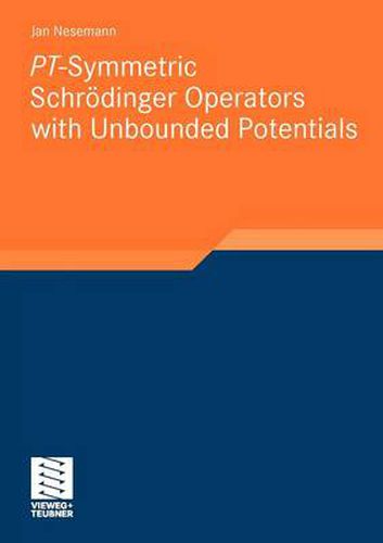 Cover image for PT-symmetric Schrodinger Operators with Unbounded Potentials