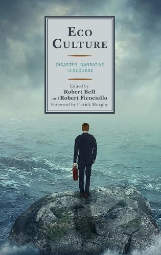 Cover image for Eco Culture: Disaster, Narrative, Discourse