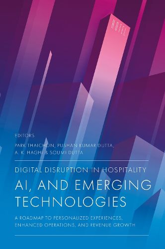 Cover image for Digital Disruption in Hospitality, AI and Emerging Technologies