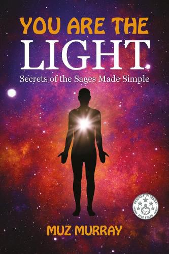 Cover image for You Are the Light: Secrets of the Sages Made Simple