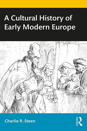 Cover image for A Cultural History of Early Modern Europe