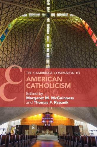 The Cambridge Companion to American Catholicism