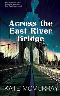 Cover image for Across the East River Bridge