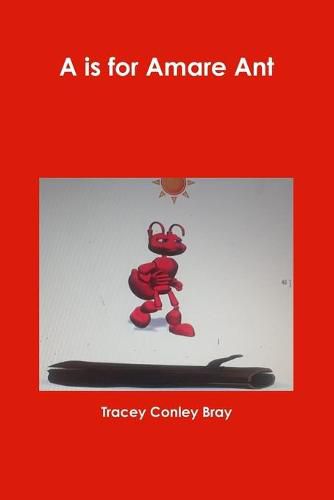 Cover image for A is for Amare Ant