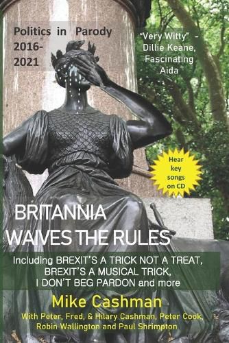 Cover image for Britannia Waives the Rules: UK Politics Story 2016-21 - in parody