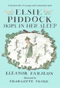 Cover image for Elsie Piddock Skips in Her Sleep