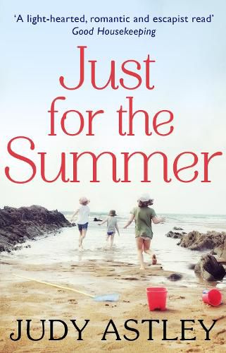 Just For The Summer: escape to Cornwall with this light-hearted, feel-good romantic adventure