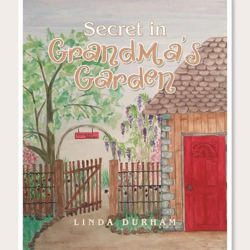 Cover image for Secret in Grandma's Garden