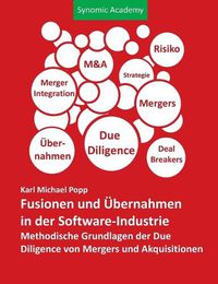 Cover image for Fusionen und UEbernahmen in der Software-Industrie: Methodische Grundlagen der Due Diligence von Mergers und Akquisitionen