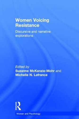 Women Voicing Resistance: Discursive and narrative explorations