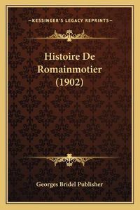 Cover image for Histoire de Romainmotier (1902)