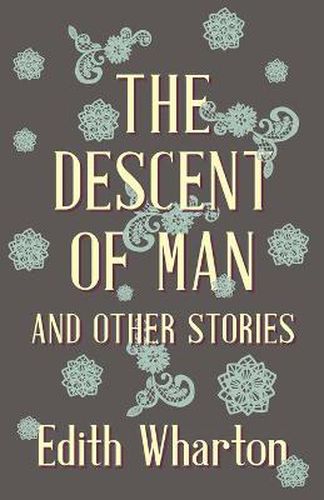 Cover image for The Descent Of Man And Other Stories