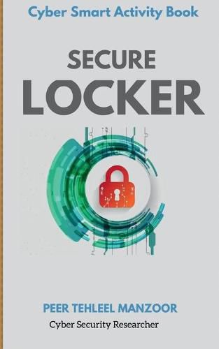 Cover image for Secure Locker: Cyber Smart Activity Book