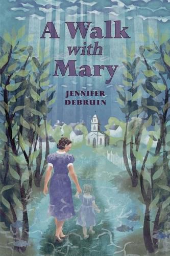 Cover image for A Walk with Mary