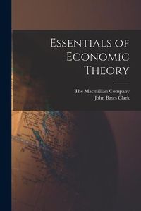 Cover image for Essentials of Economic Theory