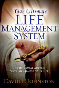 Cover image for Your Ultimate Life Management System: How Jesus's Inaugural Address (the Sermon on the Mount) Can Change Your Life