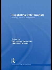 Cover image for Negotiating with Terrorists: Strategy, Tactics, and Politics