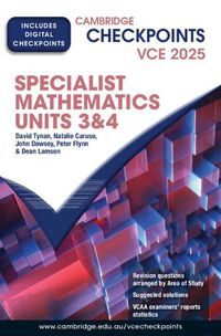 Cover image for Cambridge Checkpoints VCE Specialist Mathematics Units 3&4 2025