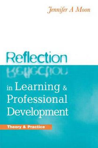 Cover image for REFLECTION IN LEARNING AND PROFESSIONAL DEVELOPMEN