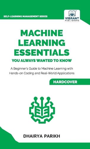 Cover image for Machine Learning Essentials You Always Wanted to Know
