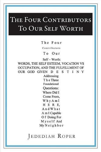 Cover image for The Four Contributors To Our Self Worth