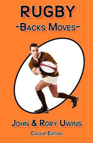 Cover image for Rugby Backs Moves - Colour Edition