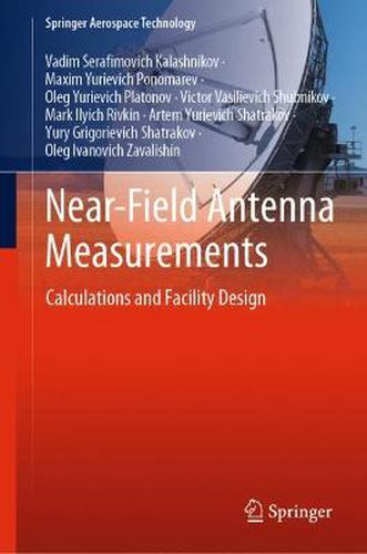 Cover image for Near-Field Antenna Measurements: Calculations and Facility Design