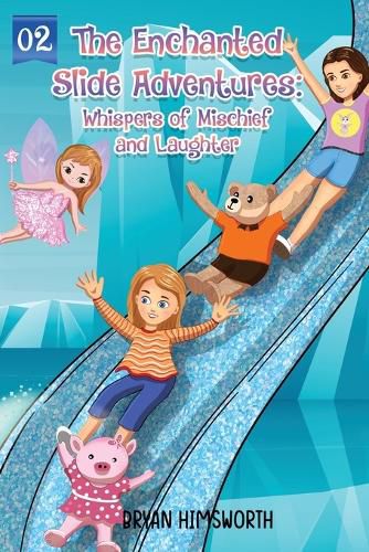 Cover image for The Enchanted Slide Adventures