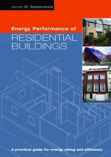 Cover image for Energy Performance of Residential Buildings: A Practical Guide for Energy Rating and Efficiency