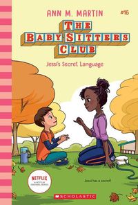Cover image for Jessi's Secret Language (the Baby-Sitters Club #16): Volume 16