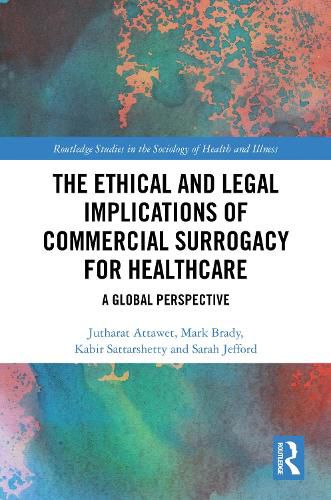 Cover image for The Ethical and Legal Implications of Commercial Surrogacy for Healthcare