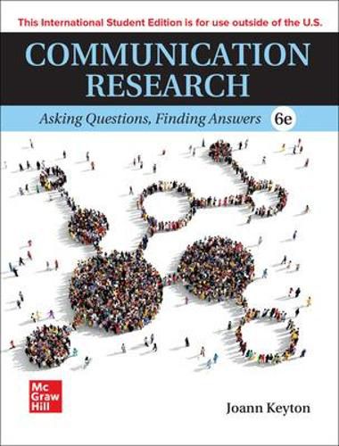 Cover image for ISE Communication Research: Asking Questions, Finding Answers