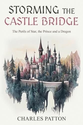 Cover image for Storming the Castle Bridge