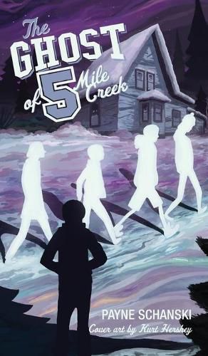 Cover image for The Ghost of 5 Mile Creek