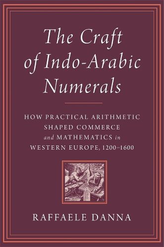 Cover image for The Craft of Indo-Arabic Numerals