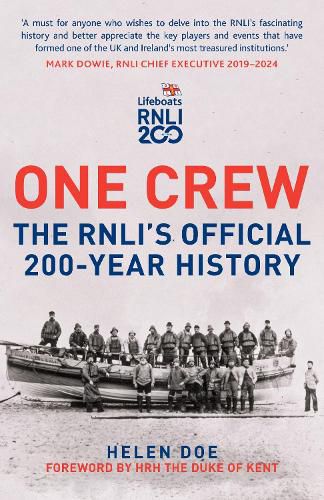 Cover image for One Crew: The RNLI's Official 200-Year History