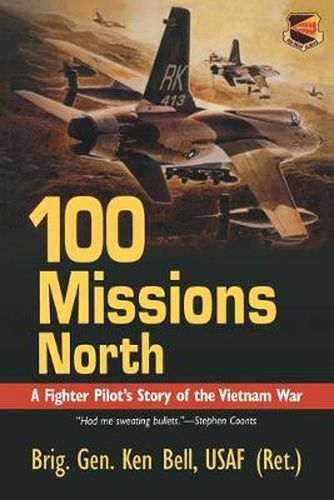 Cover image for 100 Missions North: A Fighter Pilot's Story of the Vietnam War