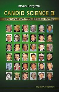 Cover image for Candid Science Ii: Conversations With Famous Biomedical Scientists